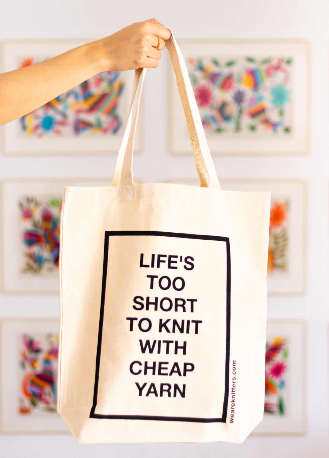 Tote Bag: Life is too short – weareknitters